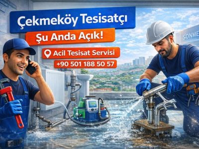 Çekmeköy’de Acil Tesisat Hizmeti Sunan Profesyonel Ekip