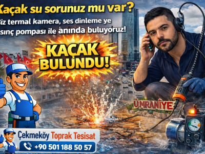 Ümraniye Tesisat Arıyorsanız Doğru Adres: Çekmeköy Toprak Tesisat!